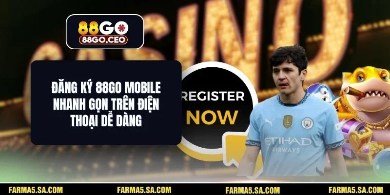 Đăng Ký 88GO Mobile
